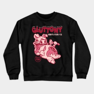 The Gluttony Pig Crewneck Sweatshirt